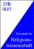 ZfR. Zeitschrift für Religionswissenschaft ZfR. Zeitschrift für Religionswissenschaft