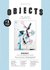 Objects. The Journal of Applied Arts Objects. The Journal of Applied Arts