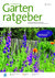Der praktische Gartenratgeber Der praktische Gartenratgeber