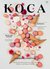KOCA - DAS MAGAZIN FÜR KONDITOREI & CAFÉ KOCA - DAS MAGAZIN FÜR KONDITOREI & CAFÉ