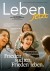 Leben jetzt Leben jetzt