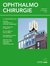 OPHTHALMO-CHIRURGIE OPHTHALMO-CHIRURGIE