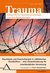 Trauma. Zeitschrift für Psychotraumatologie und ihre Anwendungen. Trauma. Zeitschrift für Psychotraumatologie und ihre Anwendungen.