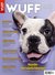 WUFF - DAS PREMIUM HUNDEMAGAZIN WUFF - DAS PREMIUM HUNDEMAGAZIN