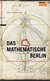 Das mathematische Berlin Das mathematische Berlin