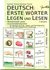 Deutsch: erste Wörter legen und lesen Deutsch: erste Wörter legen und lesen