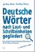 Deutsche Wörter nach Laut- und Schrifteinheiten gegliedert. Das einzige Phonem-Graphem-Wörterbuch für die deutsche Sprache. Kompl. Ökoproduktion. Deutsche Wörter nach Laut- und Schrifteinheiten gegliedert. Das einzige Phonem-Graphem-Wörterbuch für die deutsche Sprache. Kompl. Ökoproduktion.