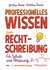 Professionelles Wissen über Rechtschreibung für Schule und Förderung. Basiskonzept Rechtschreiben, 2. Auflage 2023 Professionelles Wissen über Rechtschreibung für Schule und Förderung. Basiskonzept Rechtschreiben, 2. Auflage 2023