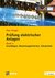 Prüfung elektrischer Anlagen, Band 1: Grundlagen, Bewertungskriterien, Schutzziele Prüfung elektrischer Anlagen, Band 1: Grundlagen, Bewertungskriterien, Schutzziele