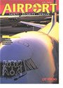 AIRPORT - Safety and Security Management
