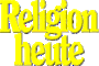 Religion heute