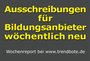 AUSSCHREIBUNGEN für Bildungsanbieter wöchentlich neu