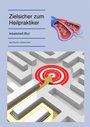 Zielsicher zum Heilpraktiker - Arbeitsheft Herz