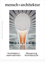 mensch + architektur