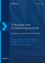 Tribologie und Schmierungstechnik
