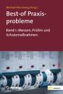 Best-of Praxisprobleme [1] Band 1: Messen, Prüfen und Schutzmaßnahmen