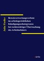 Beweisverwertungsverbote im arbeitsgerichtlichen Kündigungsschutzprozess bei rechtswidriger Überwachung des Arbeitnehmers