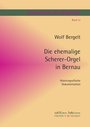 Die ehemalige Scherer-Orgel in Bernau
