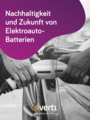 Nachhaltigkeit und Zukunft von Elektroauto-Batterien